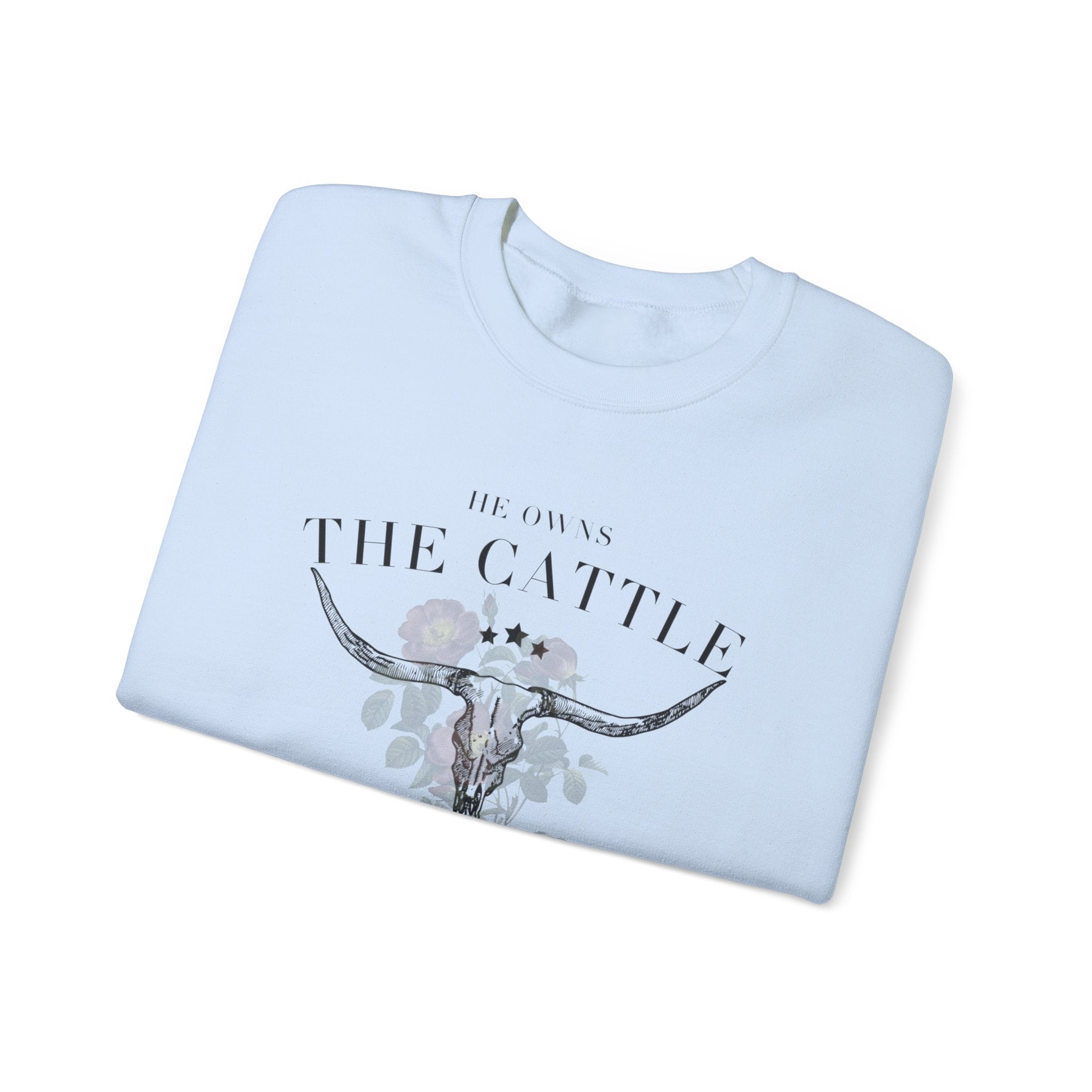 He owns the cattle on a thousand hills, Ladies sweatshirt