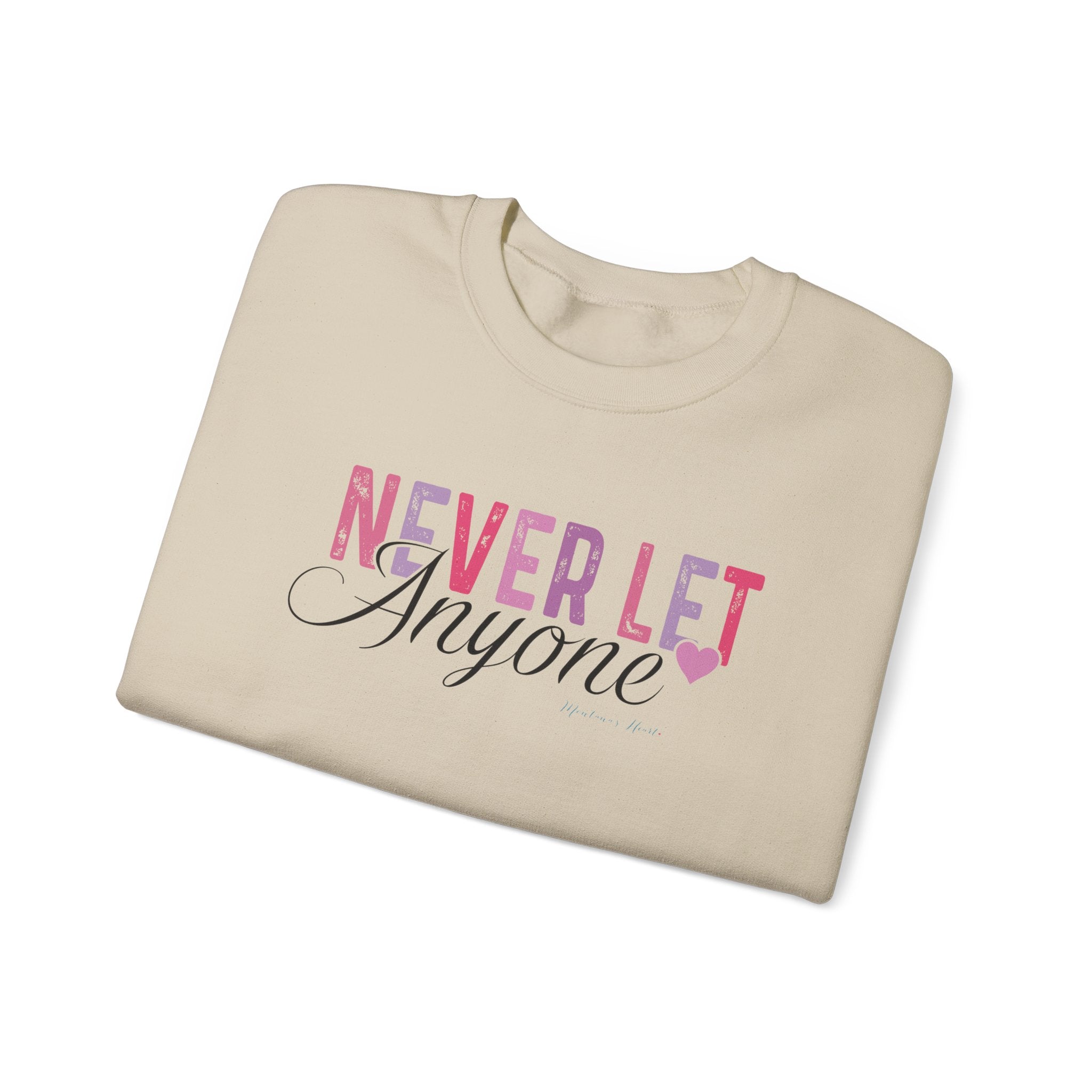 Never let anyone dull your sparkle, Ladies Heavy Blend Sweatshirt