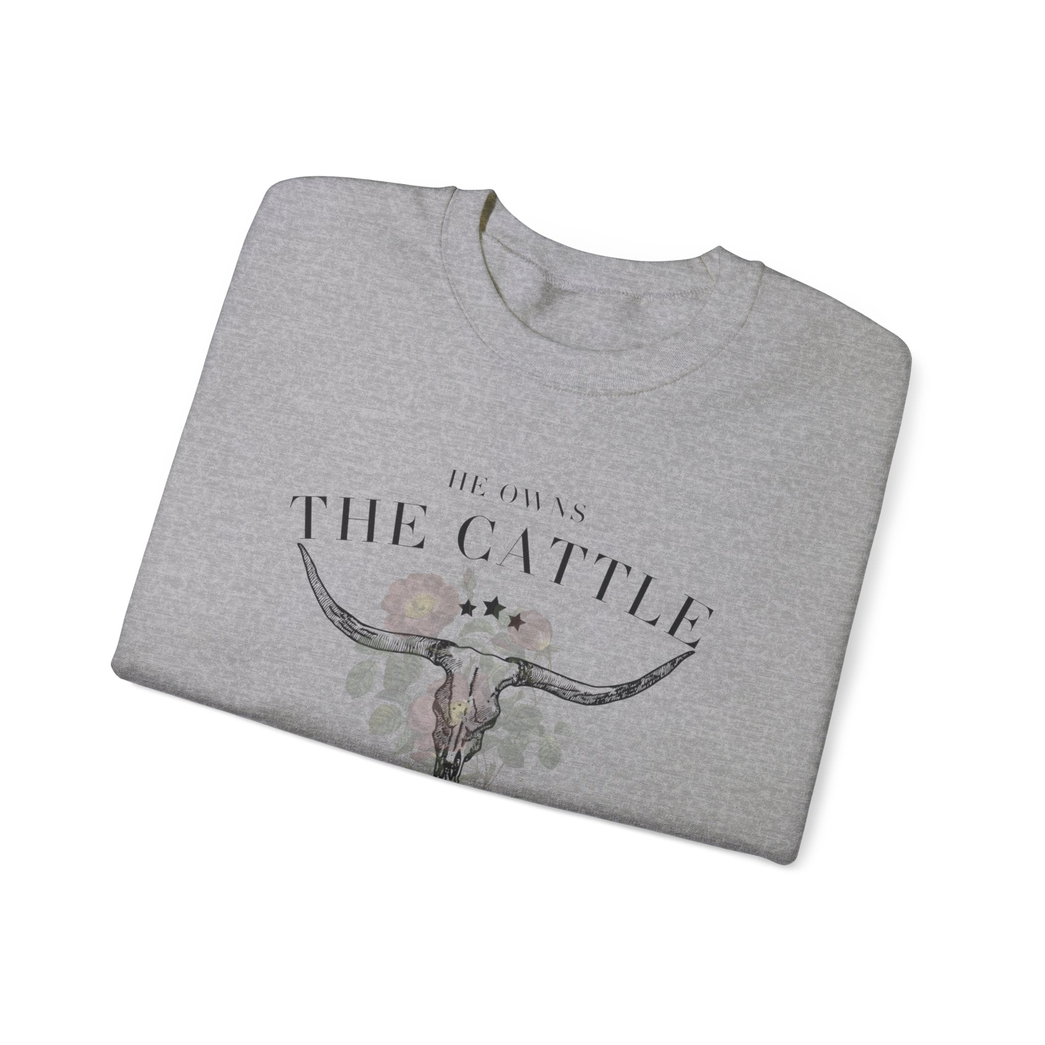 He owns the cattle on a thousand hills, Ladies sweatshirt