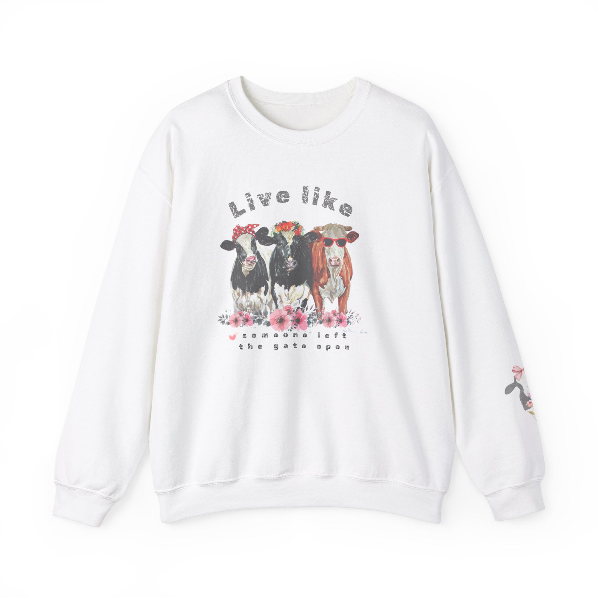 Live like someone left the gate open, ladies  sweatshirt