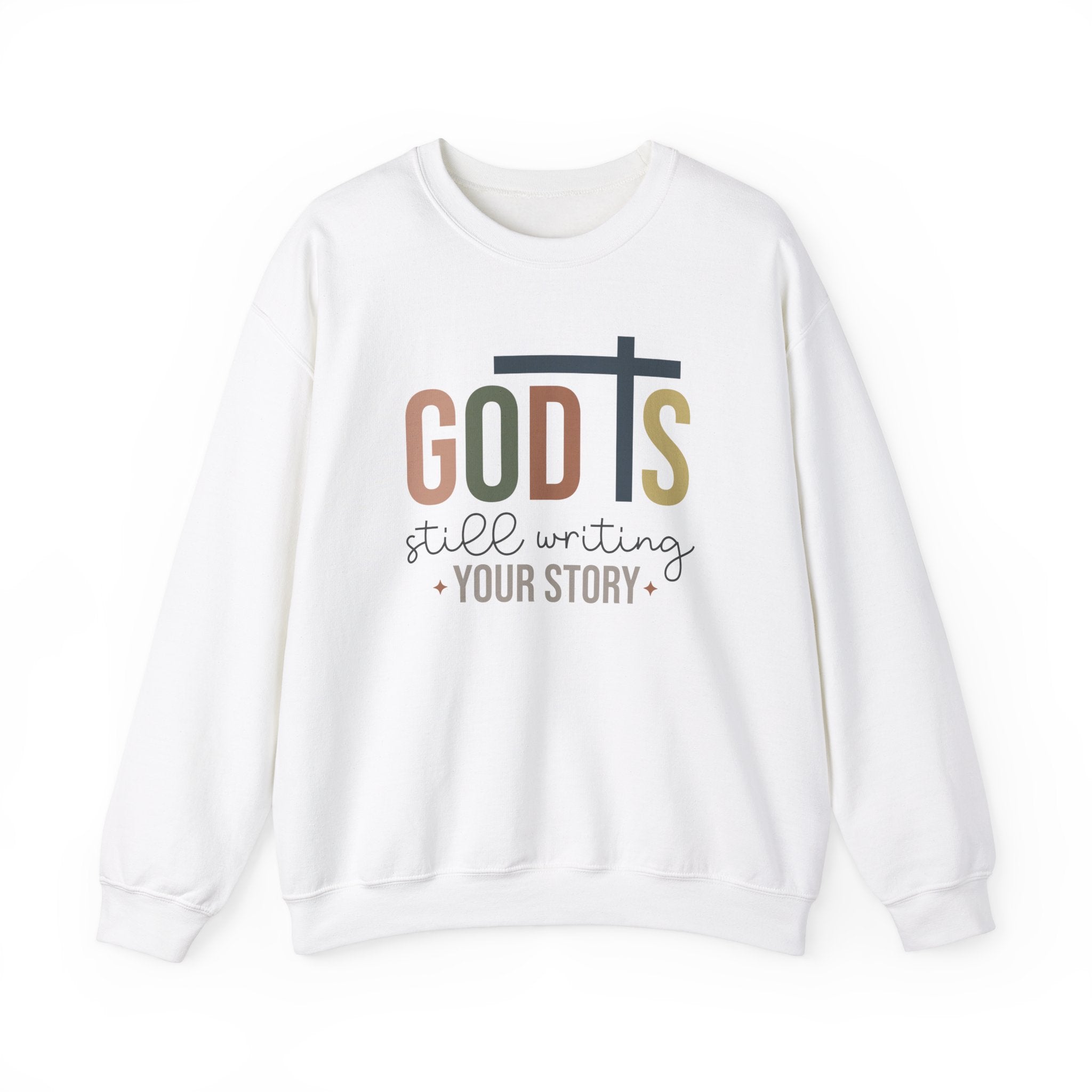 God is still writing your story ladies Heavy Blend Sweatshirt.