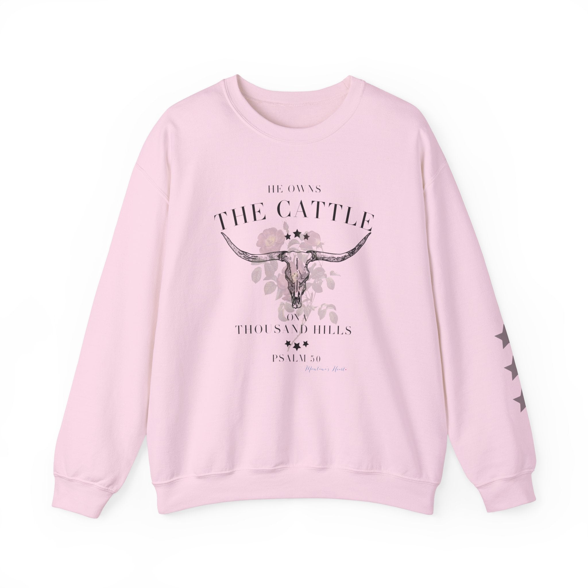 He owns the cattle on a thousand hills, Ladies sweatshirt