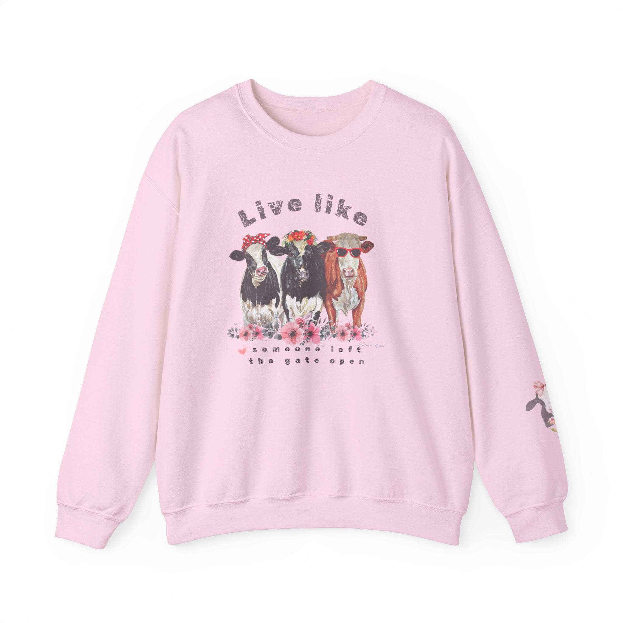 Live like someone left the gate open, ladies  sweatshirt