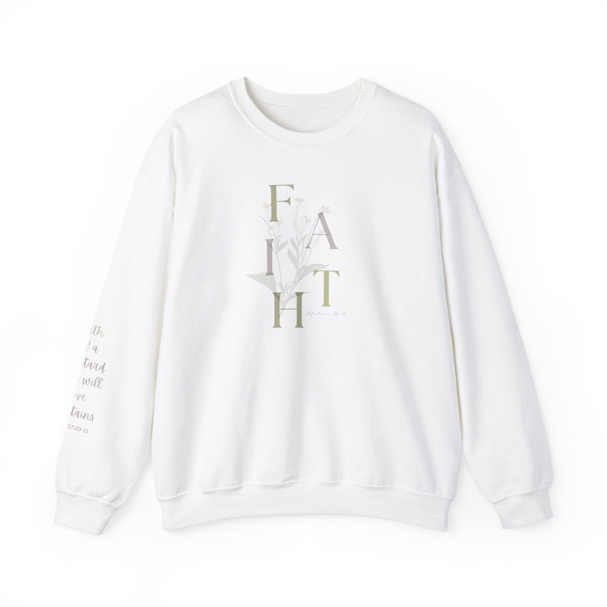 Faith of a mustard seed will move mountains Ladies sweatshirt