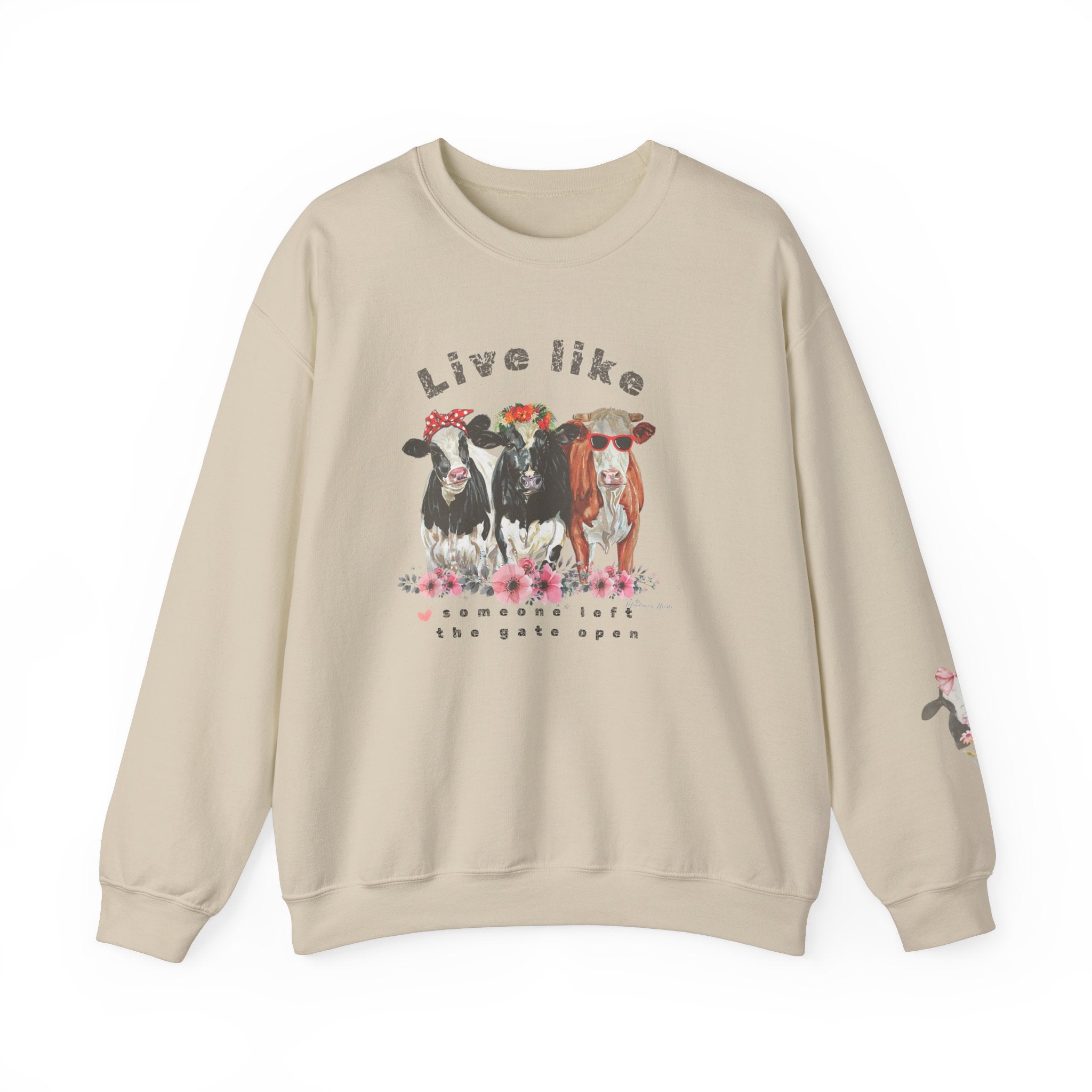 Live like someone left the gate open, ladies  sweatshirt