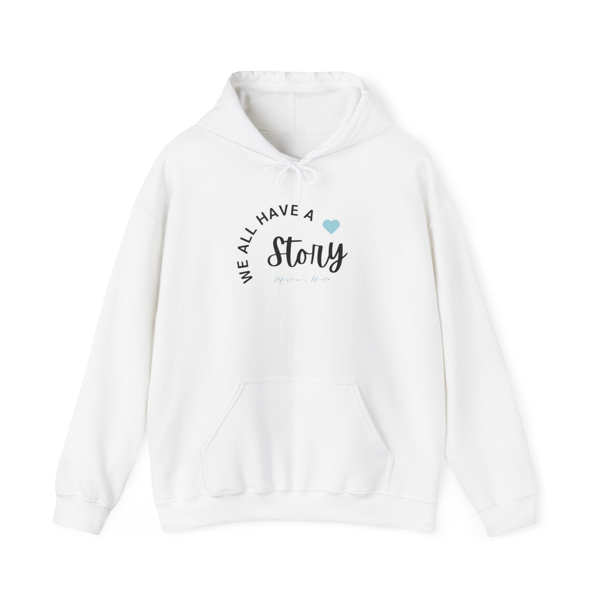 We all have a Story , Ladies hoodie sweatshirt.