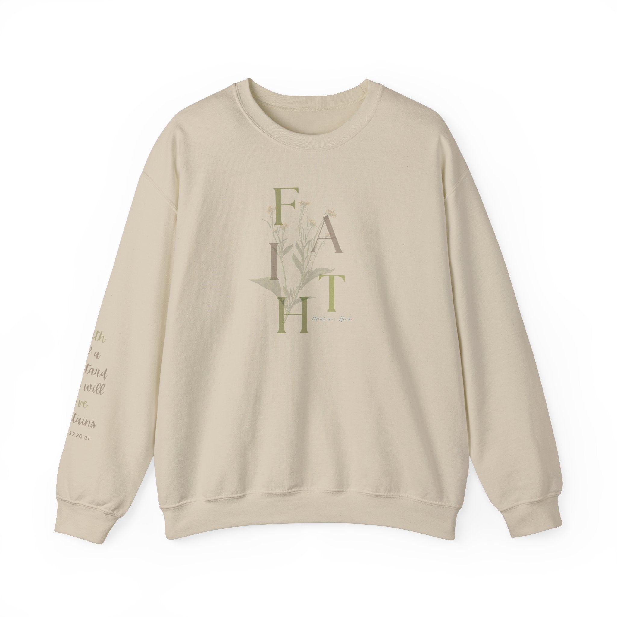 Faith of a mustard seed will move mountains Ladies sweatshirt