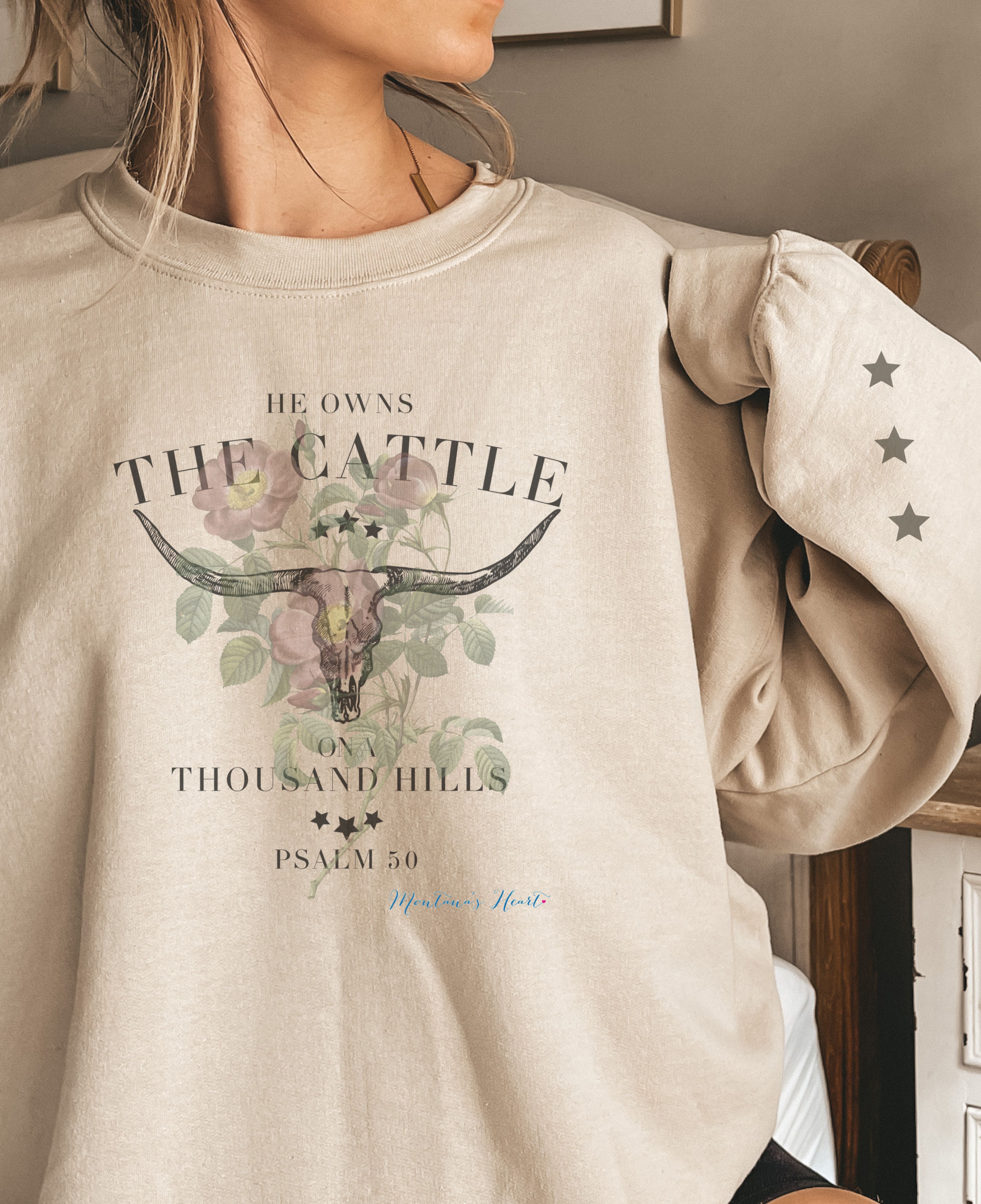 He owns the cattle on a thousand hills, Ladies sweatshirt