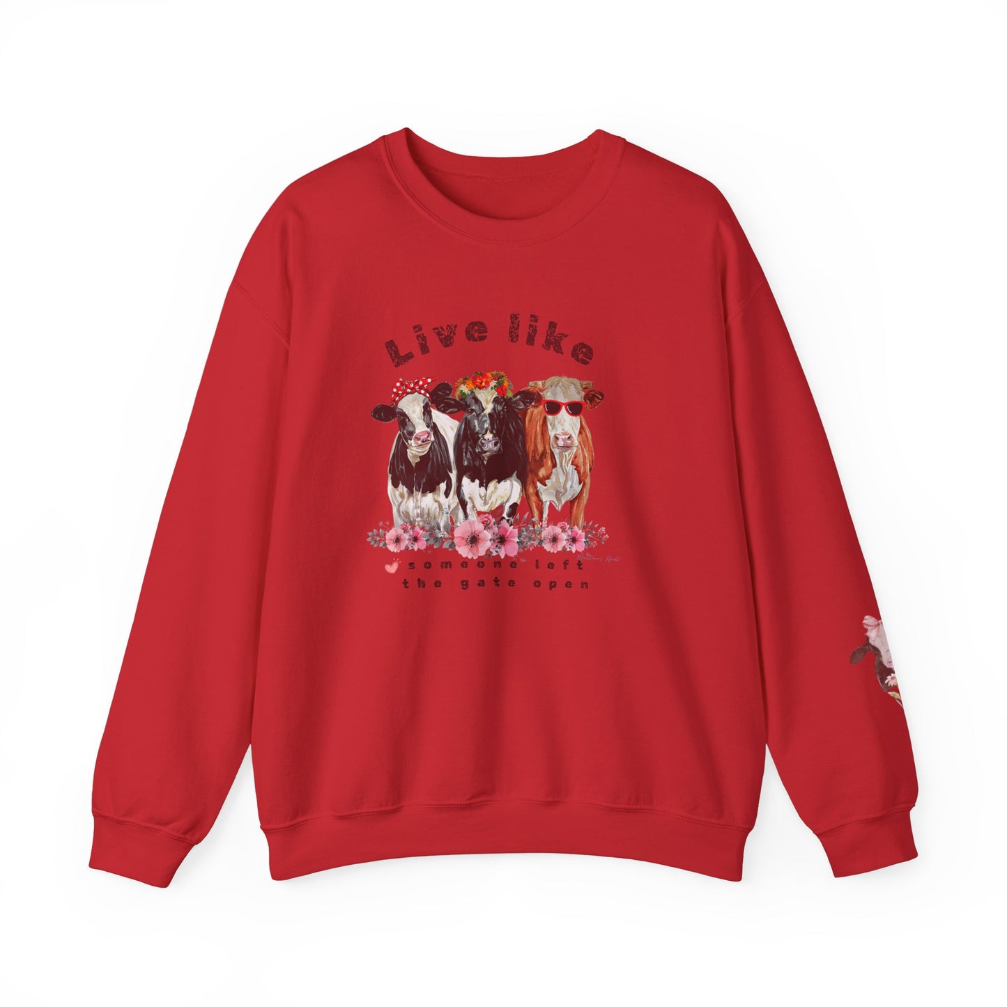 Live like someone left the gate open, ladies  sweatshirt