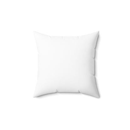 My Dear, On days when you feel overwhelmed remember who's daughter you are..Spun Polyester Square Pillow